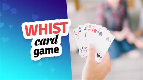 Whist.